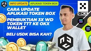 ✅ CARA UPDATE APLIKASI TOKEN BOX BUKTI WD SEBULAN DAN INFO USDK