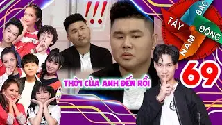 ĐÔNG TÂY NAM BẮC | TẬP 69 | Winner không kịp trở tay màn CẤU KẾT giữa Việt Thi và hoàng tử Hàn Quốc