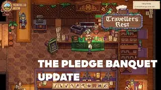 Travellers Rest - The Pledge Banquet Update