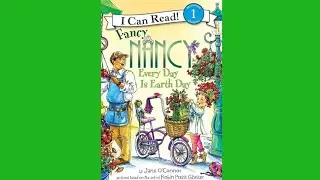Earth Day Book: Fancy Nancy~Every Day Is Earth Day by Jane O&rsquo;Connor