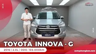 🔴TOYOTA INNOVA Bản G, sx 2016, động cơ 2.0L, m&aacute;y xăng, số tự động, ODO: 108.000km💥