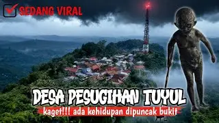 DISINI DESA TEMPAT AMBIL PESUGIHAN TUYUL || diburu orang2 pencari tuyul sejagad.