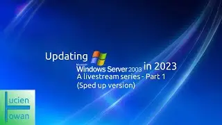 [Sped up] Updating Windows Server 2003 R2 and Office 2010 in 2023 - Part 1