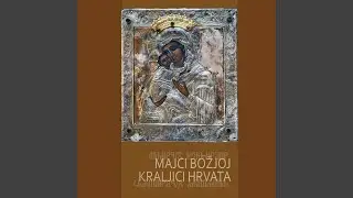 O, Marijo, Majko