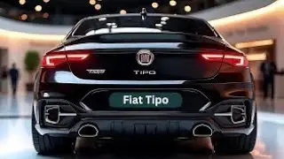 2025 Fiat Tipo &ndash; The Stylish Hybrid You Can Actually Afford