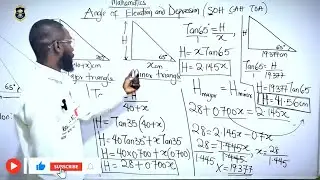 Angle of Elevation & Depression Made Easy | Trigonometry for Exams. WAEC, JAMB, IGSC. #maths