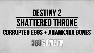 Destiny 2 Shattered Throne Corrupted Eggs + Ahamkara Bones Locations Guide / Solution / Tutorial
