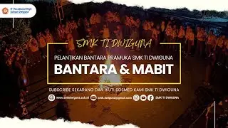 Pelantikan Bantara & Malam Bina Iman dan Taqwa (MABIT) - SMK TI DWIGUNA