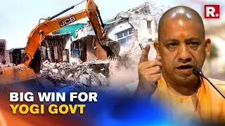 SC Refuses To Stay Demolition Drive; Seeks Replies Of UP Govt, Authorities In 3 Days