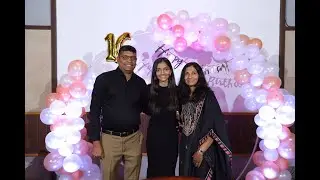Sweet Sixteen Birthday Celebration | Aatmaja Jayesh Vachhani