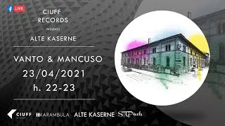 Ciuff Records & Karambula Present @ Alte Kaserne   Vanto & Mancuso