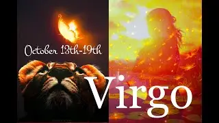 Virgo 10/13-10/19: Karmic Blessings are Coming to Realign You With Your Life's Purpose!