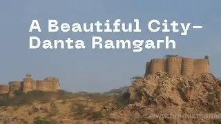 A Beautiful City- Danta Ramgarh