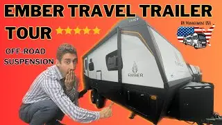 EMBER RV TRAVEL TRAILER: Best Off Road Camper??