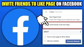 How To Invite Friends To Like Page On Facebook (2025)