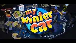 LIVE My Winter Car ❄️