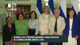 Reformas, leyes y préstamos marcaron el trabajo legislativo de la Asamblea Nacional en 2025