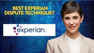 Best Experian Dispute Technique? 