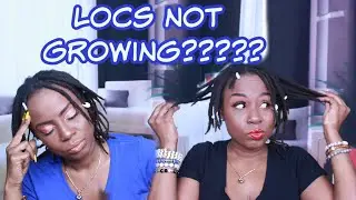 Loctalk Why Your Locs May not be Growing #locgrowth