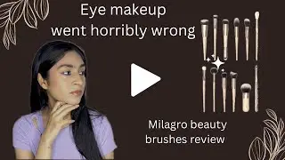 milagro beauty brushes review and eye makeup that went wrong @milagrobeauty @KVDBEAUTY