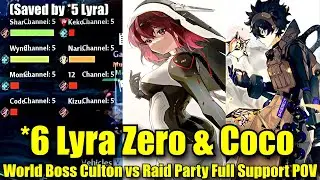 *5 LYRA CAN DEFY DEATH !! With Zero & Coco Full Support POV | World Boss Culton vs Raid Party