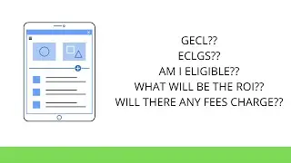 GUARANTEED EMERGENCY CREDIT LINE |  EMERGENCY CREDIT LINE GUARANTEE SCHEME |  GECL | MSME