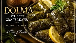 Stuffed Grape Leaves | Dolma | دلمه برگ مو | My Grandmother’s recipe 