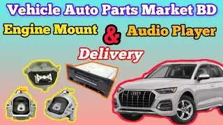 Audi Q5 Engine Mount Delivery | Hybrid & European Car Parts | Vehicle Auto Parts Market Bangladesh