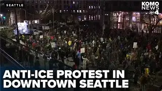 Anti-ICE protests continue in Seattle after shooting deaths of 2 Americans in Minnesota