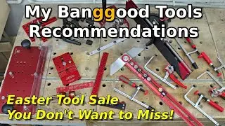 Don&rsquo;t Miss These TOOL DEALS! Insane Banggood Easter Sale Picks for Woodworkers