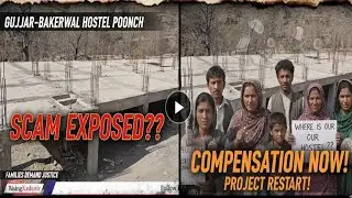 Gujjar-Bakerwal Hostel STALLS in Poonch: Families Demand Compensation & Project Restart