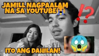 JAMILL NAG GOODBYE NA SA FANS SA YOUTUBE | JoeRenn