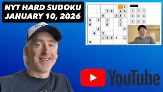 Let's CRACK the NYT Hard Sudoku! [January 10, 2026] Walkthrough Solution
