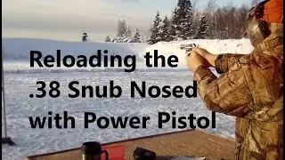 Reloading the .38 Special Snub Nosed Revolver with Power Pistol