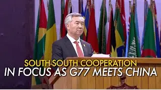 G77+China Summit concludes with focus on empowering Global South, in&rsquo;tl cooperation, multilateralism