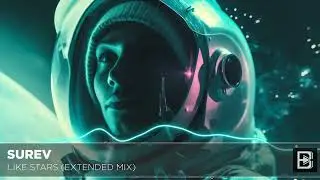 Surev - Like Stars  (Extended Mix) | Big Room | EDM Festival Music