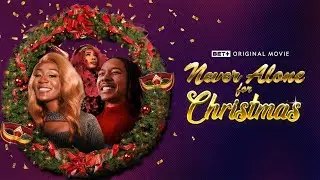 Never Alone For Christmas (2023) Funny Comedy Trailer by BET+ with Mignon Von & Allen Maldonado