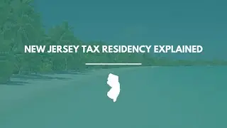 New Jersey Tax Residency Explained: How to Qualify, Stay Compliant & Save Taxes (2026 Guide)
