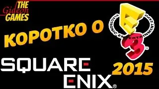 Коротко о Конференции Square Enix на E3 2015 - [Hitman 6 | Just Cause 3 |  Deus Ex: Mankind Divided]
