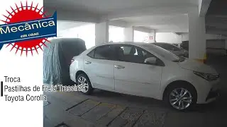 Toyota Corolla - Trocar de pastilhas de freio traseiras - Trocar Discos