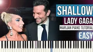 How To Play: Lady Gaga & Bradley Cooper - Shallow | Piano Tutorial EASY + Sheets