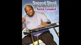 Learn the Lap Steel Guitar of Darick Campbell
