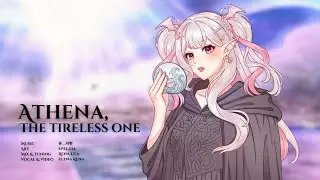 【Cover】Athena, the Tireless One by Elyna Rena ♡