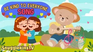 Be Kind to Everyone | Lovely Kids Song About Kindness and Caring 🤗🎶