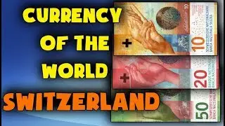 Currency of Switzerland.Swiss franc.Swiss currency