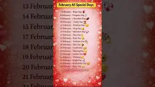 February All Special Days ❤️ | Valentine Week + After valentine Days List 🌹💔