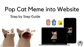 Let's make a Pop Cat meme into a Website using HTML CSS JavaScript (Step by Step Guide)