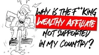 Почему Wealthy Affiliate НЕ поддерживается в моей стране? (Вот что вам следует сделать...)
