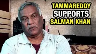 Tammareddy Bharadwaj Supports Salman Khan over BAN on Pakistan Artists | URI Attack