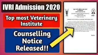 IVRI Admission 2020 | IVRI Counselling Notice released | Top most Veterinary Institute| NEET 2020